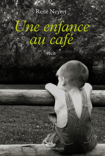 couverture de : Une enfance au caf&eacute;