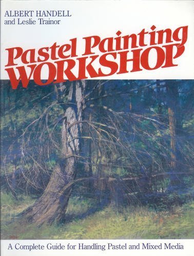 Pastel Painting Workshop livre