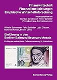 Einführung in den Berliner Balanced Scorecard Ansatz. Ein Weg zur wertorientierten Performancemessung für Unternehmen (Finanzwirtschaft, Finanzdienstleistungen, empirische Wirtschaftsforschung) by Wilhelm Schmeisser, Falko Schindler