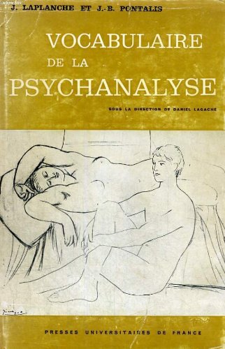 Vocabulaire de la Psychanalyse Vocabulaire de la Psychanalyse