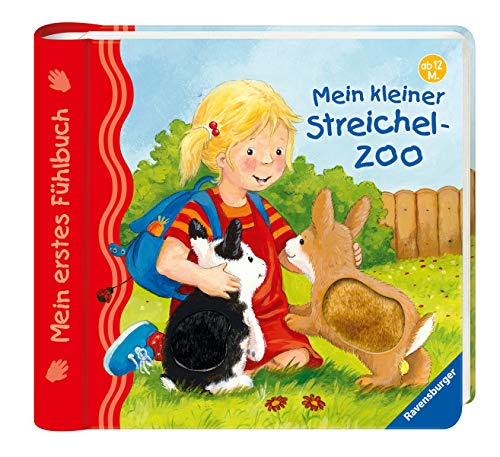 Mein erstes Fühlbuch: Mein kleiner Streichelzoo