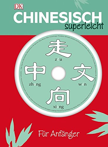 Chinesisch Superleicht: Für Anfänger