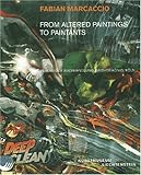 Image de Fabian Marcaccio: From Altered Paintings To Paintants: 2