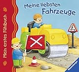 Mein erstes Fühlbuch: Meine liebsten Fahrzeuge by Sandra Grimm, Monika Neubacher-Fesser