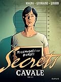 Secrets, Cavale - tome 2 - Secret Cavale 2/3 by Germaine, Giroud