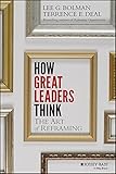 scaffolding ladder frame  How Great Leaders Think: The Art of Reframing