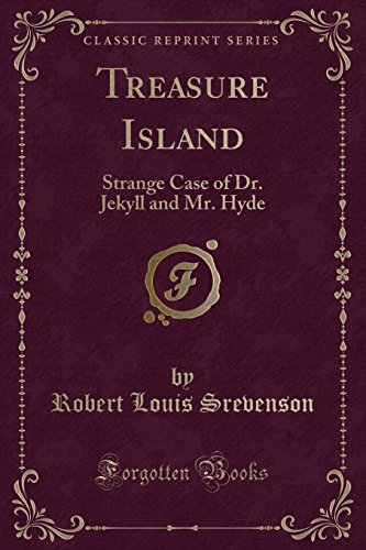 The Robert Louis Stevenson Collection: Treasure Island, The Strange Case of Dr. Jekyll and Mr. Hyde, Kidnapped, Catriona (David Balfour) (Papillon Illustrated Classics)