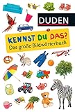 Kennst du das? Das große Bildwörterbuch: ab 24 Monaten (DUDEN Pappbilderbücher Kennst Du das?) by 