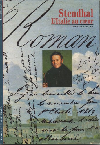 STENDHAL : L'ITALIE AU CêUR