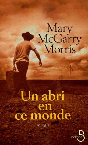 couverture de : Un abri en ce monde couverture de : Un abri en ce monde