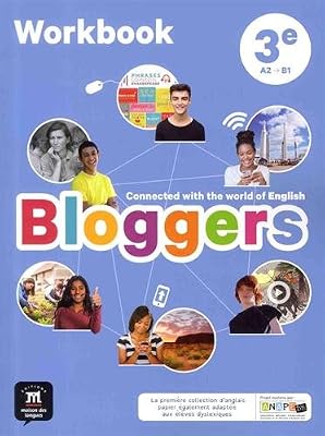 MAISON LANGUES Bloggers 3e (A2-B1) - Workbook d'anglais