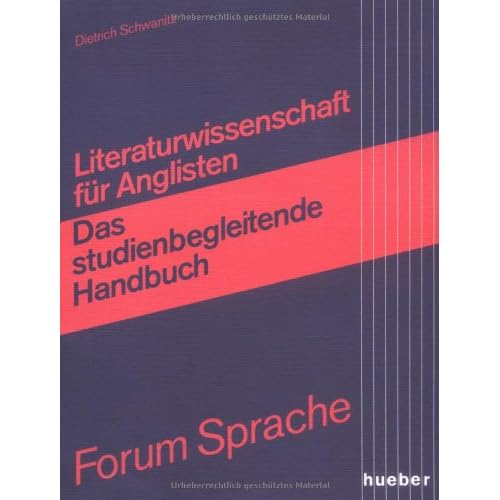 Literaturwissenschaft für Anglisten: Das studienbegleitende Handbuch