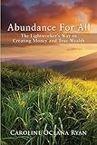 Abundance For All: The Lightworker's Way to Creating Money and True Wealth (The Fifth Dimensional Life series, Band 1) by 