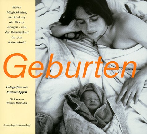 Download Geburten: Sieben Möglichkeiten, ein Kind auf die Welt zu bringen Download Geburten: Sieben Möglichkeiten, ein Kind auf die Welt zu bringen