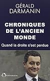 Chroniques de l'ancien monde : Quand la droite s'est perdue
