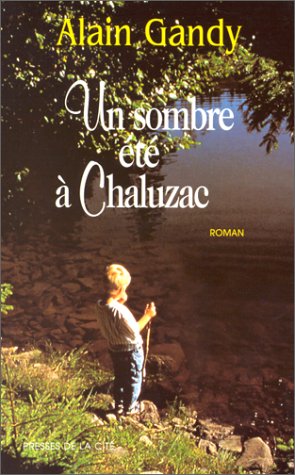 couverture de : Un sombre &eacute;t&eacute; &agrave; Chaluzac