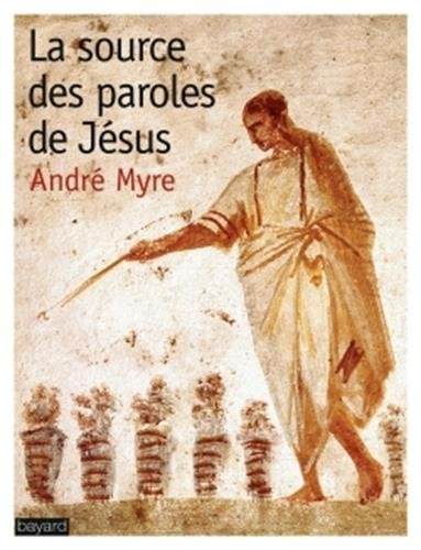 Télécharger SOURCE DES PAROLES DE JESUS (LA) Livre PDF Gratuit