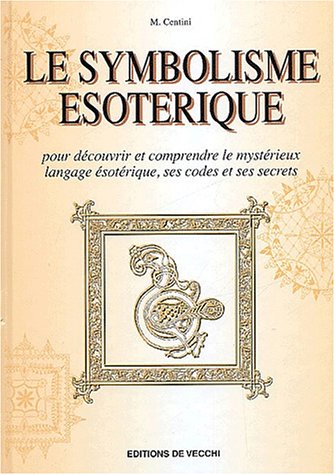 Download Le symbolisme ésotérique Download Le symbolisme ésotérique