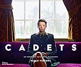 Cadets. au coeur des académies militaires