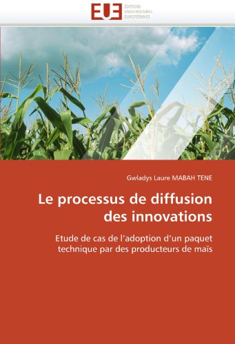 Le processus de diffusion des innovations gratuit Le processus de diffusion des innovations gratuit