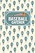 Produktbild Baseball Catcher: Gift Journal Lined Notebook To Write In