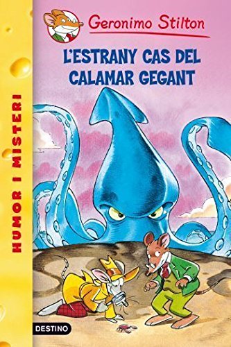 31- L'estrany cas del calamar gegant (GERONIMO STILTON. ELS GROCS)
