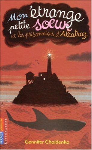 couverture de : Mon &eacute;trange petite soeur et les prisonniers d'Alcazar