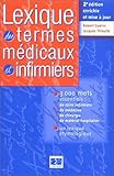 Lexique des termes médicaux et infirmiers avec lexique étymologique