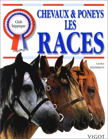 couverture de : Chevaux & poneys, les races