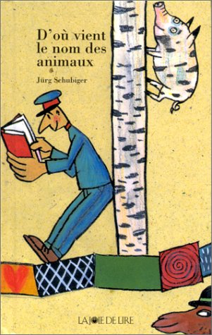 couverture de : D'o&ugrave; vient le nom des animaux