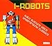 Produktbild I-Robots : Italo Electro Disco Underground Classics by Various Artists (2004-05-03)