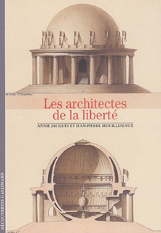 couverture de : Les architectes de la libert&eacute;