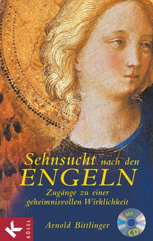 Sehnsucht nach den Engeln, m. Audio-CD