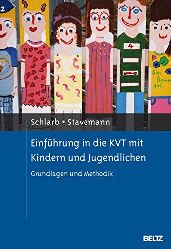 Download Einführung in die KVT mit Kindern und Jugendlichen: Grundlagen und Methodik Download Einführung in die KVT mit Kindern und Jugendlichen: Grundlagen und Methodik