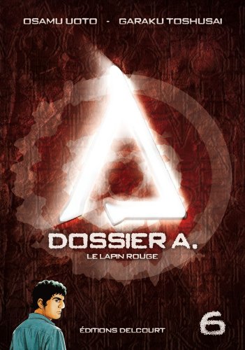 Dossier A. — Tome 6