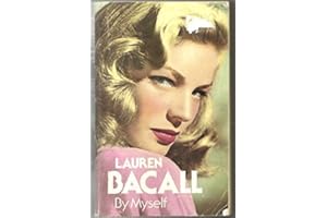 Lauren Bacall, by Myself (Coronet Books) by Lauren Bacall (1980-05-01)