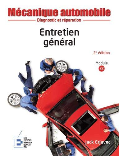 Entretien général: Diagnostic et réparation. Entretien général: Diagnostic et réparation.