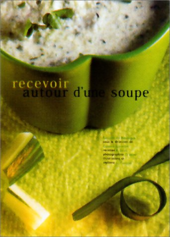 Recevoir autour d'une soupe