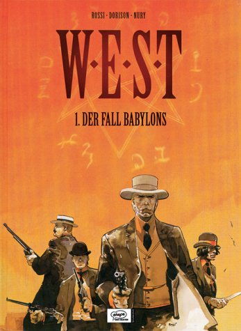 Rossi, Christian; Dorison, Xavier; Nury, Fabien, Bd.1 : Der Fall Babylons
