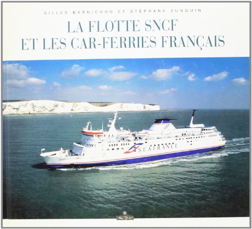 La  Flotte de la SNCF et les car-ferries français