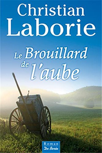 Le  brouillard de l'aube