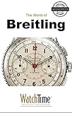5 Milestone Breitling Watches, from 1915 to Today: Guidebook for luxury watches