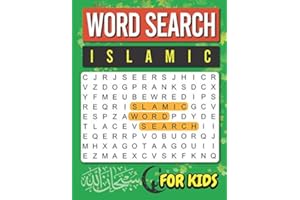 Islamic Word Search for Kids: Pillars of Islam, Ramadan, Hajj, Salah, Zakat, Quran, Prophets, Prophet Muhammad and more. Test Your Knowledge and for Relaxation