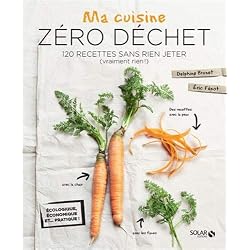 Ma cuisine zéro déchet
