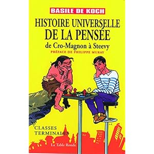 Histoire universelle de la pensée: De Cro-Magnon à Steevy Livre en Ligne Histoire universelle de la pensée: De Cro-Magnon à Steevy Livre en Ligne - Telecharger Ebook