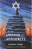 The Librarian of Auschwitz by 