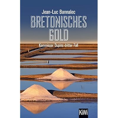 Bretonisches Gold: Kommissar Dupins dritter Fall (Kommissar Dupin ermittelt, Band 3)