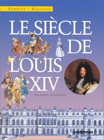 couverture de : siècle de Louis XIV