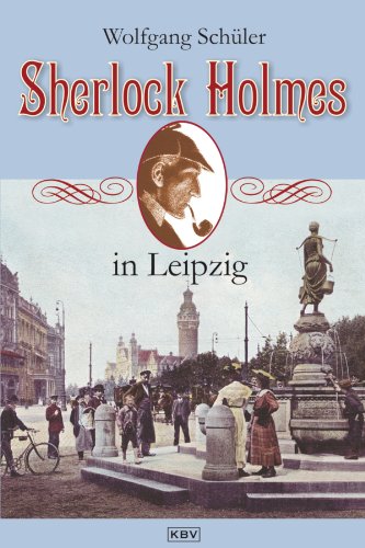 Download Sherlock Holmes in Leipzig Download Sherlock Holmes in Leipzig