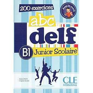 Abc DELF junior scolaire. B1. Per le Scuole superiori. Con espansione online